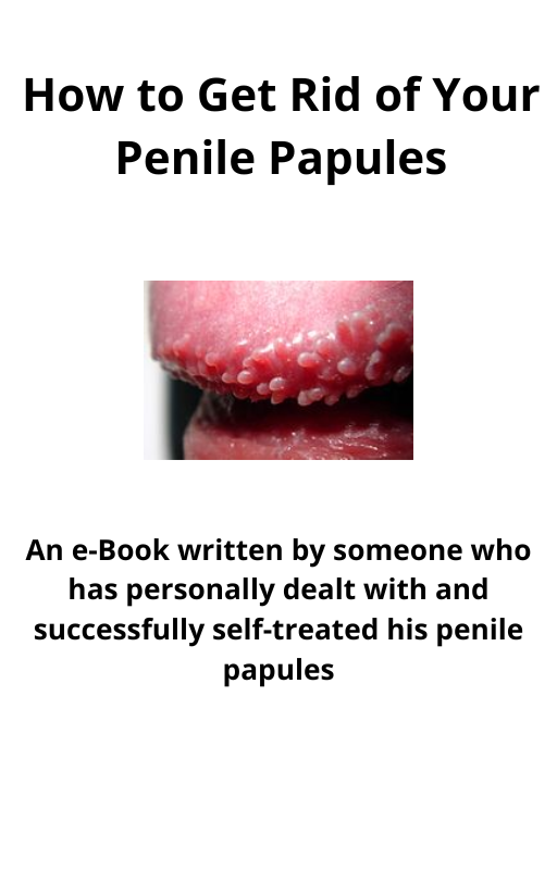 Get Rid of Your Penile Papules!
